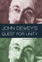 John Dewey's Quest for Unity