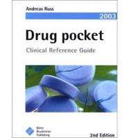 Drug Pocket: Clinical Reference Guide, 2003