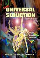 The Universal Seduction