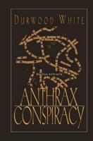 Anthrax Conspiracy