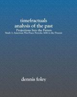 TimeFractuals Analysis Of The Past