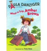What a Trip, Amber Brown (1 Paperback/1 CD)