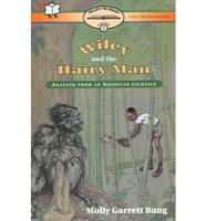 Wiley and the Hairy Man (1 Paperback/1 CD)