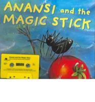 Anansi and the Magic Stick