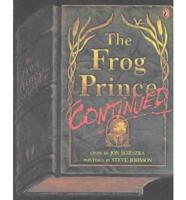 Frog Prince Continued, the (1 Paperback/1 CD)