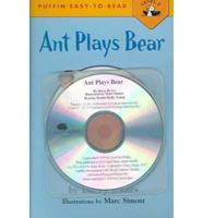 Ant Plays Bear (1 Paperback/1 CD)