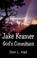 Jake Kramer, God's Consultant