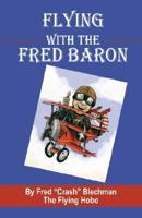 Flying with the Fred Baron