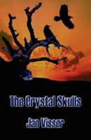 The Crystal Skulls