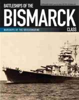 Battleships of the Bismarck Class (Pbk)