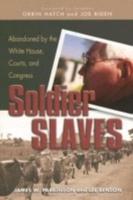 Soldier Slaves