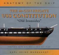 The 44-Gun Frigate USS Constitution