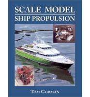 Scale Model Ship Propulsion