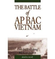 The Battle of Ap Bac, Vietnam