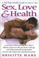 Sex, Love & Health