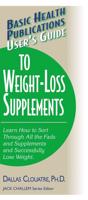 Basic Health Publications User's Guide to Weight-Loss Supplements