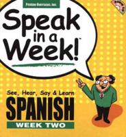 Speak in a Week! Spanish, Week 2