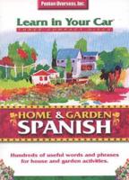 Learn in Your Car CDs -- Home & Garden Spanish