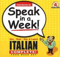 Speak in a Week! Italian, Weeks 1-4