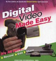 Digital Video Made Easy