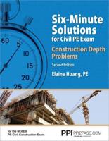 Six-Minute Solutions for Civil PE Exam. Construction Depth Problems