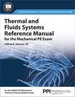 Thermal and Fluids Systems Reference Manual for the Mechanical PE Exam