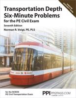 Transportation Depth Six-Minute Problems for the PE Civil Exam