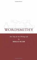 Wordsmithy: Hot Tips for the Writing Life