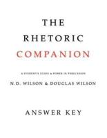 The Rhetoric Companion: A Student's Guide to Power in Persuasion