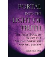 Portal Into the Light of Truth