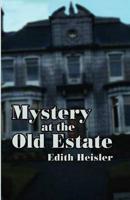 Mystery at the Old Estate