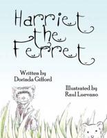 Harriet the Ferret