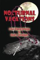 Nocturnal Vacations