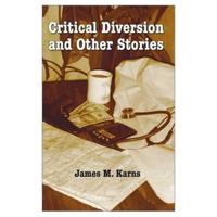 Critical Diversion and Other Stories