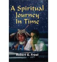 A Spiritual Journey in Time