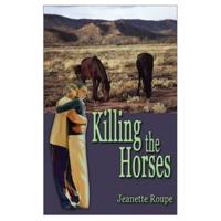 Killing the Horses