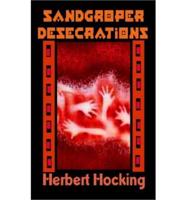 Sandgroper Desecrations