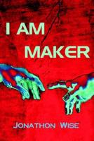 I Am Maker