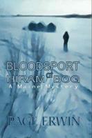 Bloodsport at Hiram Bog