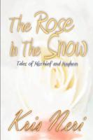 The Rose in the Snow