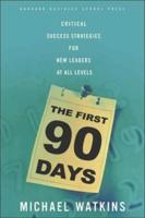 The First 90 Days