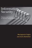 Information Security Policies and Actions in Modern Integrated Systems