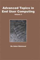 Advanced Topics in End User Computing