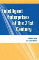 Intelligent Enterprises of the 21st Century