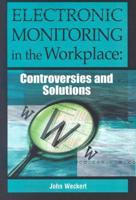 Electronic Monitoring in the Workplace