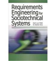 Requirements Engineering for Sociotechnical Systems