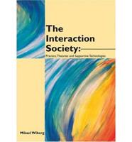 The Interaction Society