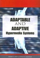 Adaptable and Adaptive Hypermedia Systems