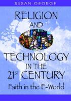 Religion and Technology in the 21st Century