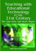 Teaching With Educational Technology in the 21st Century